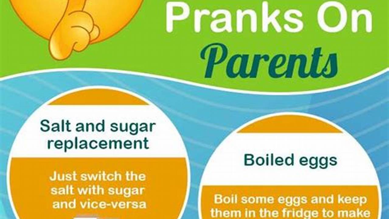 Pranks For April Fools For Parents