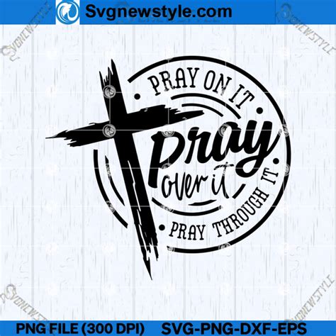 Download Pray on It Pray over It Pray... Files Free PSD Mockups