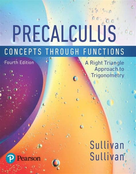 Precalculus: Concepts Through Functions A Right Triangle Approach To Trigonometry Highlights