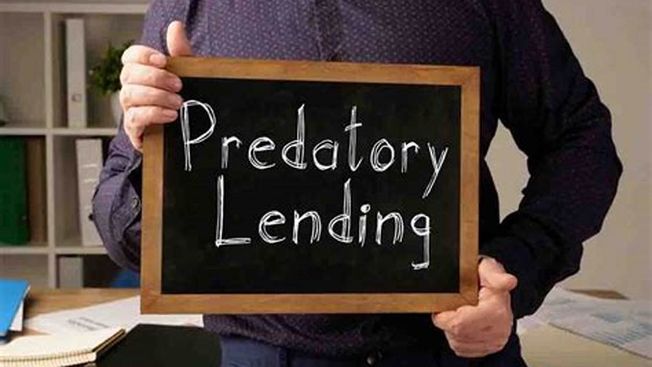Predatory Lending, Loan
