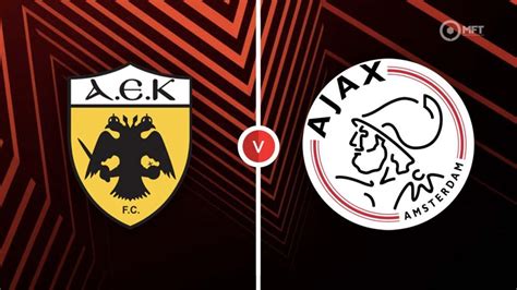 Prediksi AEK Athens vs Ajax