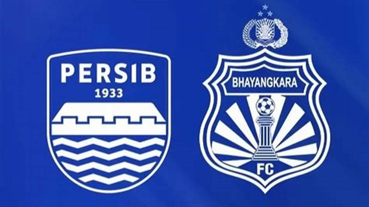 Prediksi Jitu Persib Bandung vs Bhayangkara, Wajib Baca!