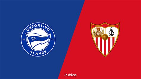 Prediksi Skor Alaves vs Sevilla Dan Statistik Tim Pelatih dan Taktik yang akan digunakan