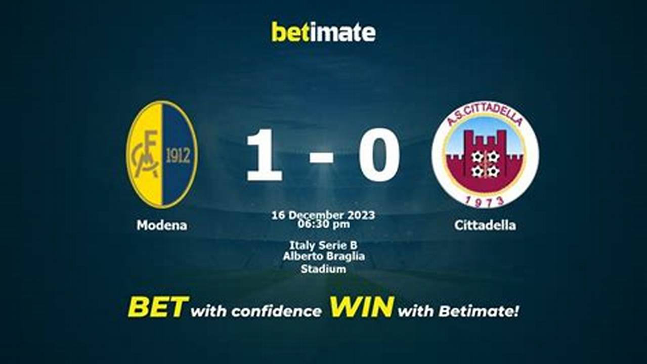 Prediksi Skor Jitu: Cittadella vs Modena, Jangan Sampai Ketinggalan!