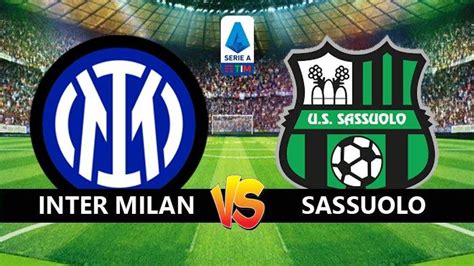 Prediksi Skor Inter Milan Vs Sassuolo