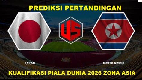 Prediksi Skor Jepang vs Korea Utara