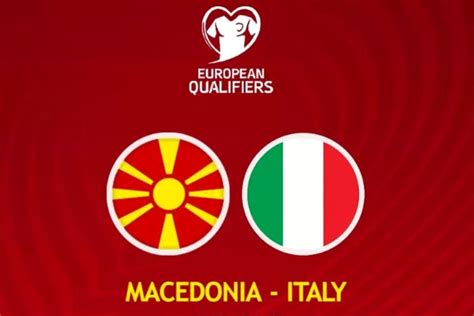 Prediksi Skor Makedonia Utara vs Italia Dan Statistik Tim Makedonia Utara