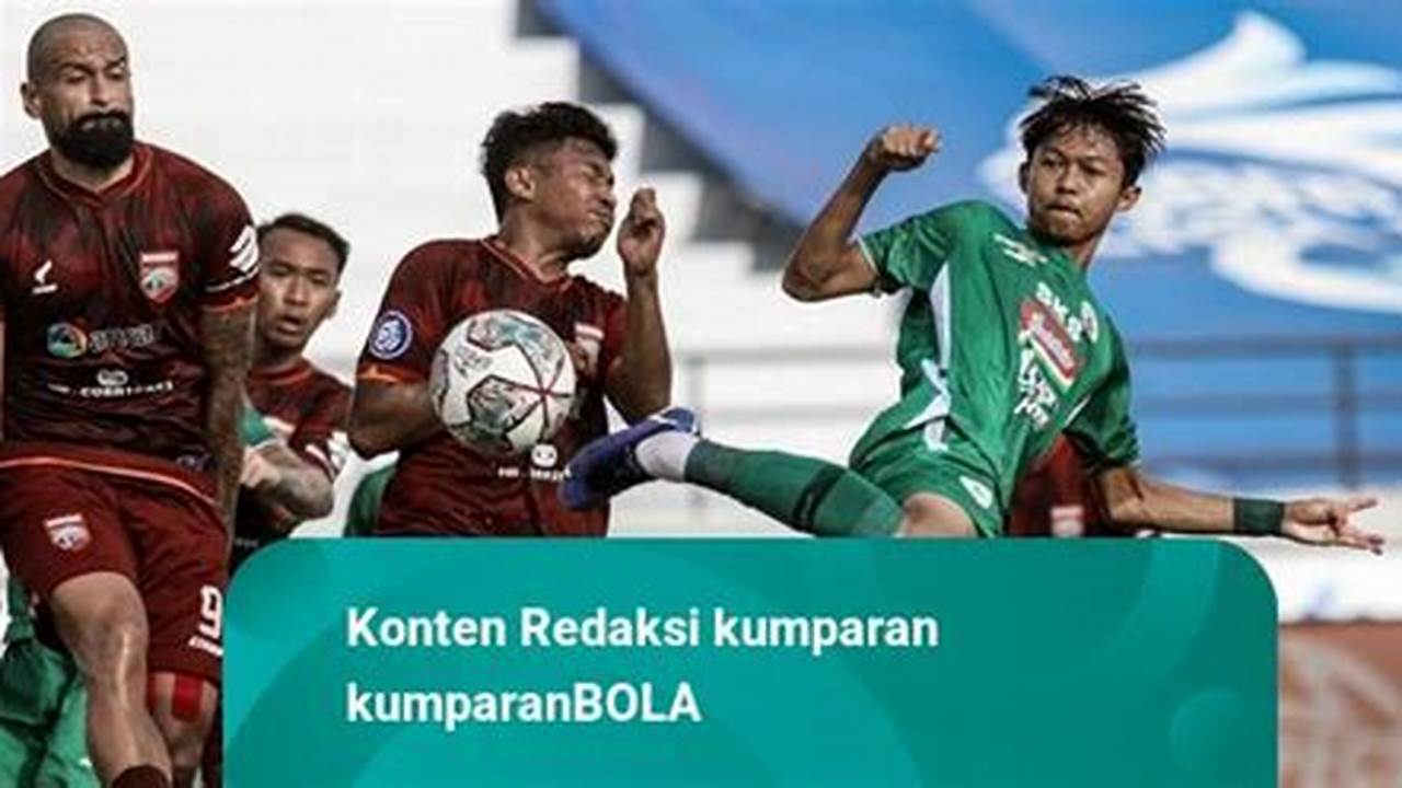 Prediksi Jitu Skor PSS Sleman vs Borneo FC: Panduan Menang Taruhan Bola