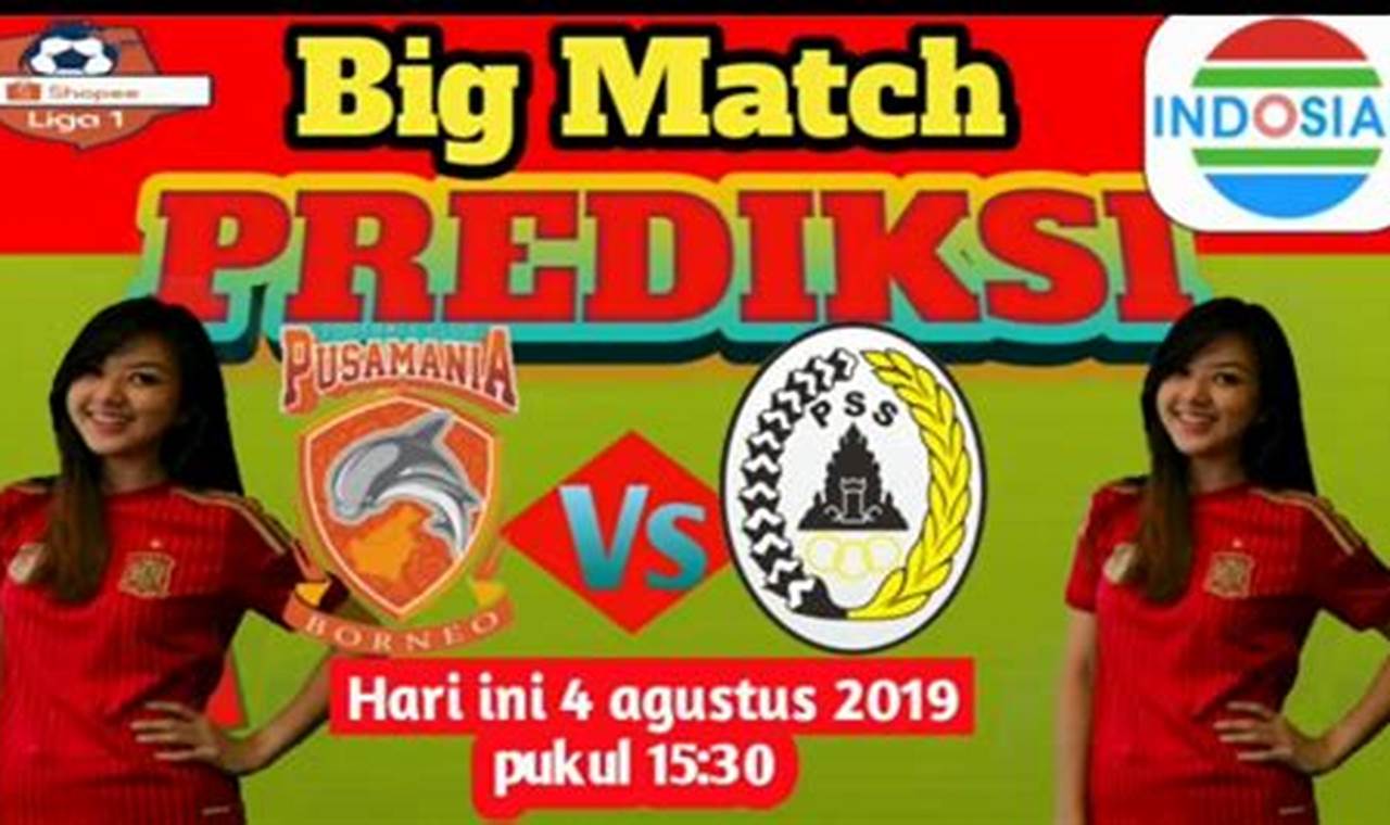 Prediksi Jitu Skor PSS Sleman vs Borneo FC: Panduan Menang Taruhan Bola