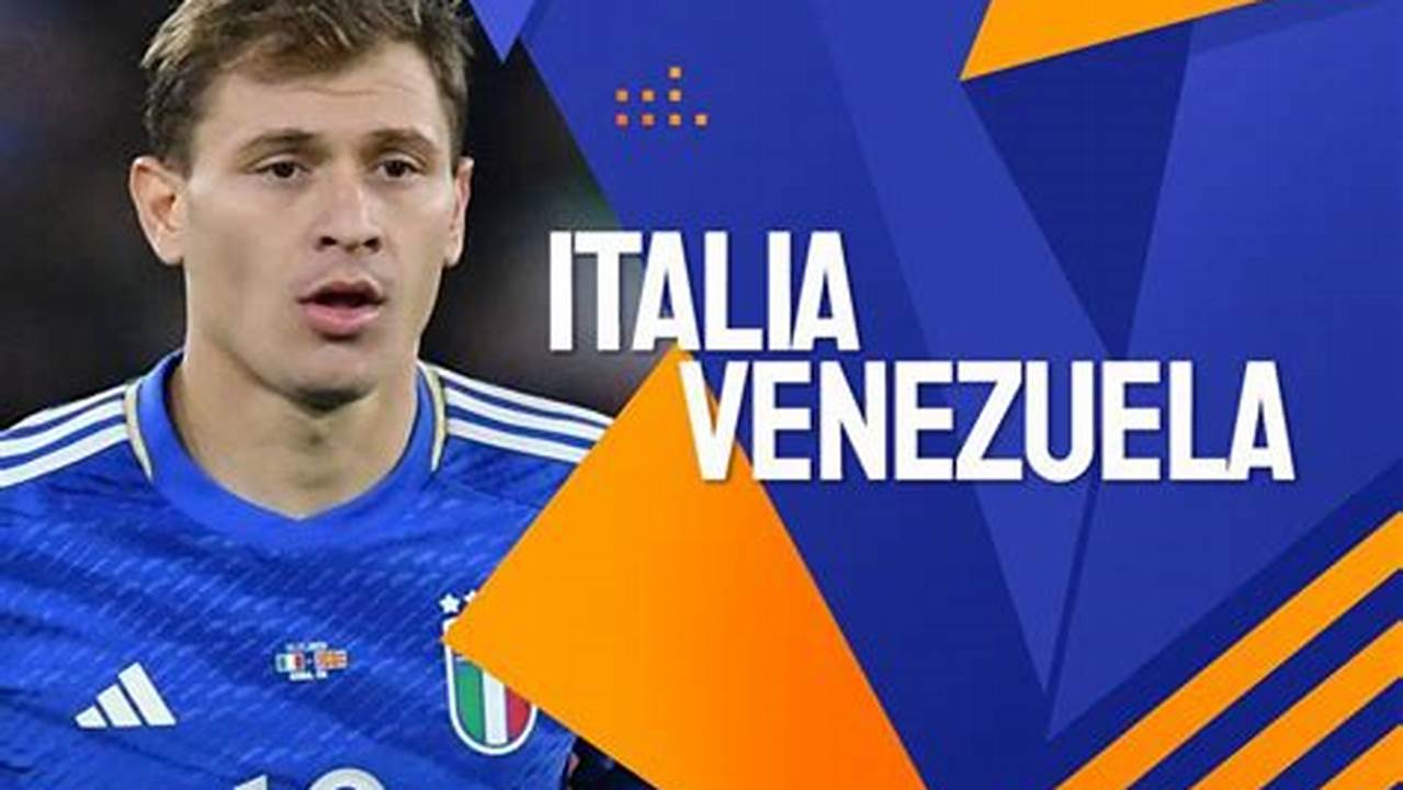 Prediksi Bola Akurat: Ungkap Rahasia Skor Venezuela Vs Italia 22 Maret