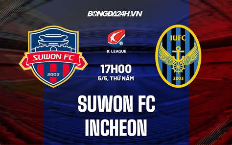 Head to Head Suwon FC Vs Incheon United