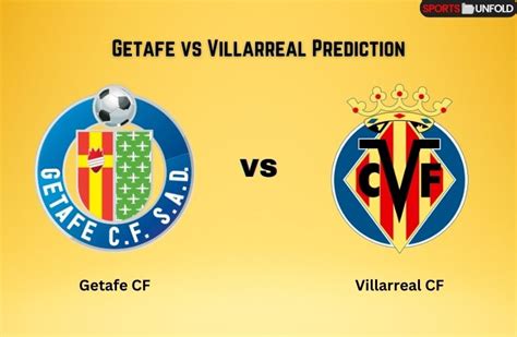 Gambar Pertandingan Getafe vs Villarreal