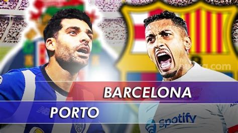 Prediksi Hasil Pertandingan Porto vs Barcelona