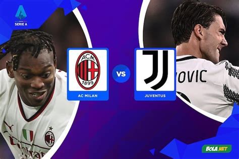 Prediksi Hasil Pertandingan Bola Juventus Vs AC Milan dan Data Statistik