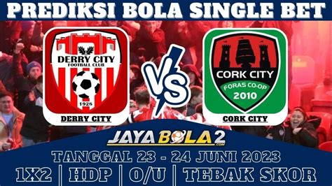 Prediksi Line Up Tim, Skor, dan Statistik Derry City Vs Cork City