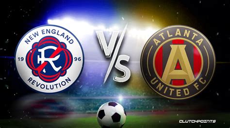 Prediksi Skor Bola New England Revolution Vs Atlanta United Dan Statistik Statistik Pertandingan New England Revolution