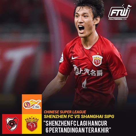 Prediksi Skor Bola Shenzhen FC Vs Shanghai SIPG Dan Statistik