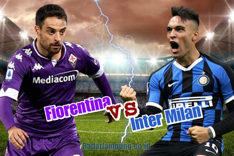 Prediksi Skor Inter Milan vs Fiorentina