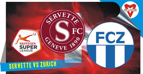 Servetter FC Vs FC Zurich