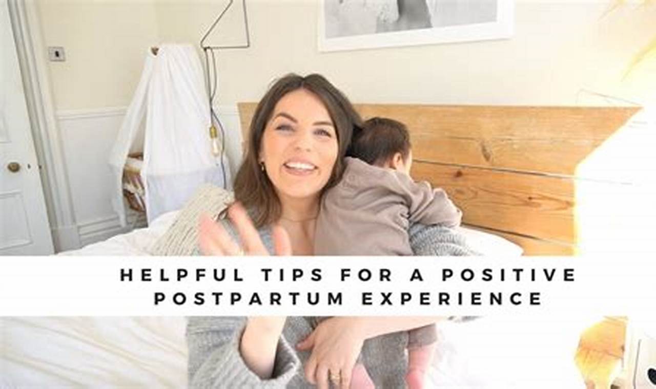 Pregnancy and preparing for a positive postpartum experience
