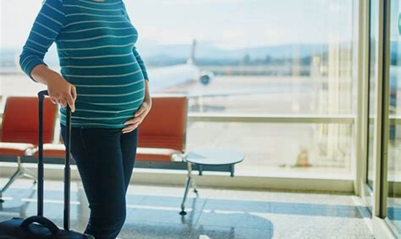 Pregnancy and safe travel during each trimester