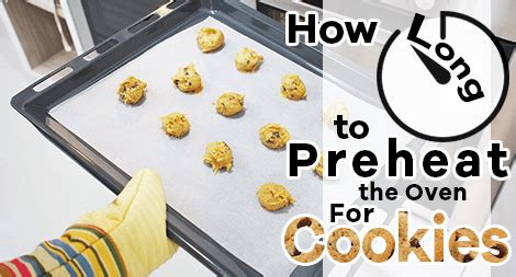 Preheat Oven For Cookies