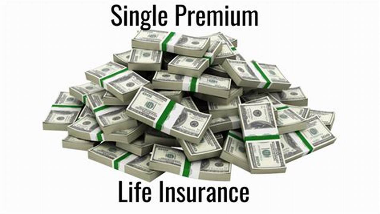 Premiums, Life Insurance