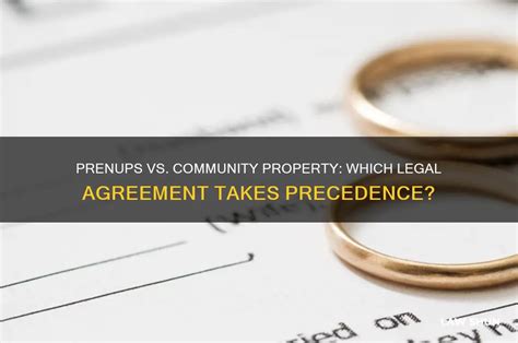 Untangling the Knots: Prenuptial Agreements vs Community Property in Divorce