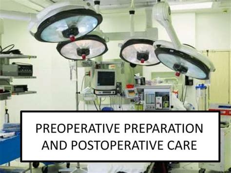 Preoperative preparations