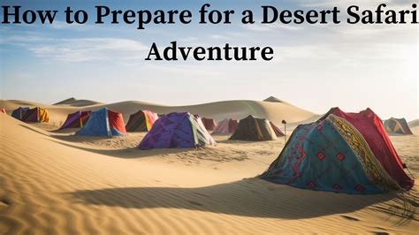Prepare Desert Safari