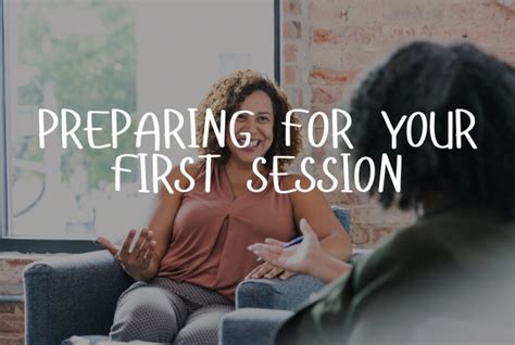 Preparing for Your Session