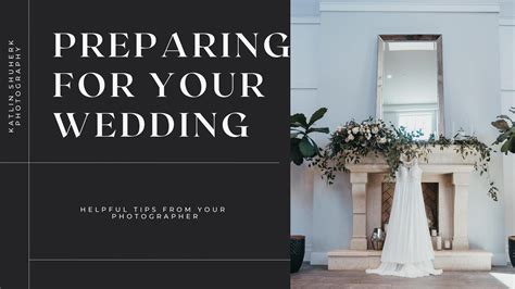 Preparing for your wedding part 2