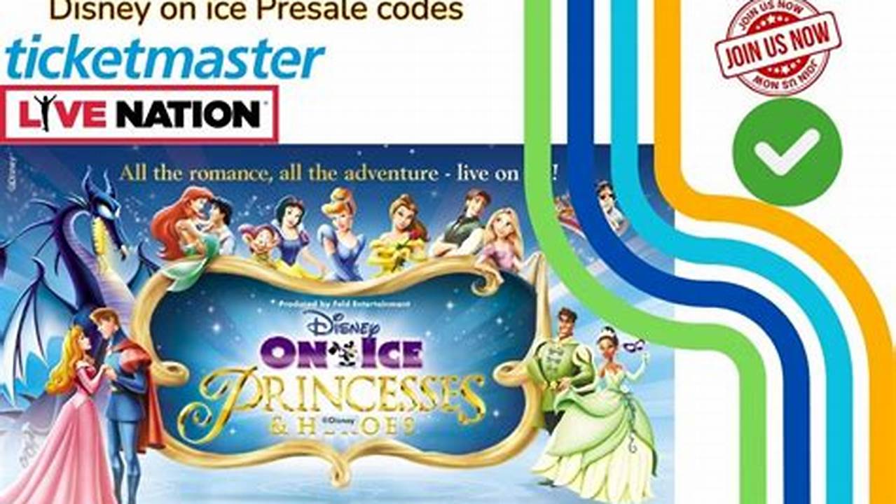Presale Disney On Ice Code 2024