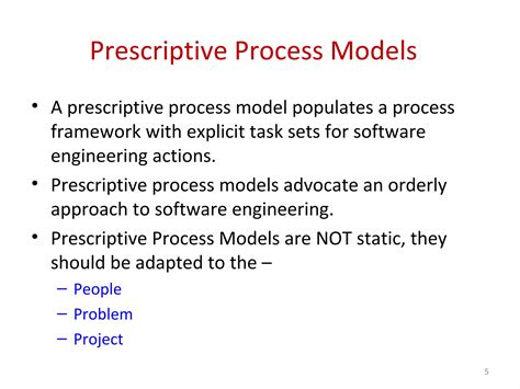 Prescriptive Process Models Advocate An Orderly Approach To Software Engineering