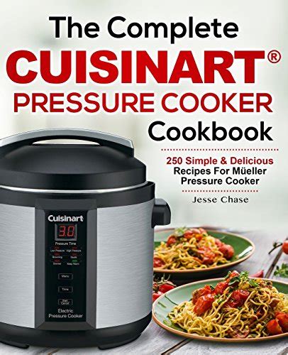 Pressure Cooker For Dummies: Simple and Delicious