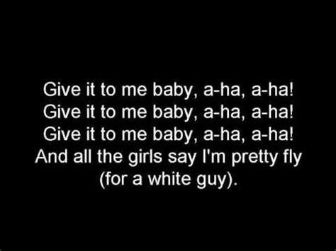 Pretty Fly For A White Guy Lyrics