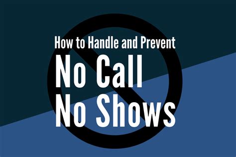 Prevent no call no show