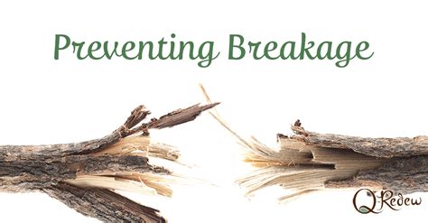 Preventing Breakage