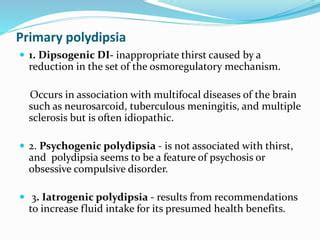 Primary Polydipsia Dipsogenic DI