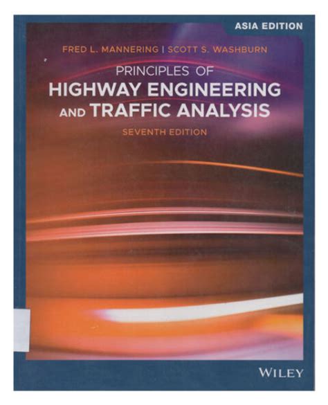 Principles Of Highway Engineering And Traffic Analysis 7th Edition