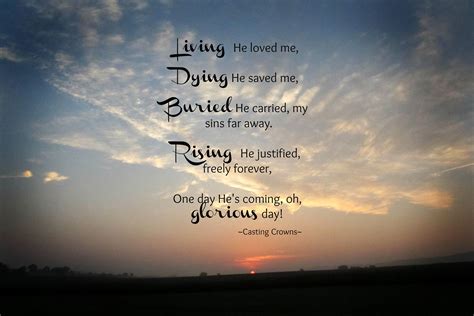 Printable Lyrics To Glorious Day By Casting Crowns