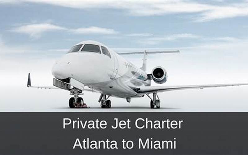 Private Jet Atlanta To Miami