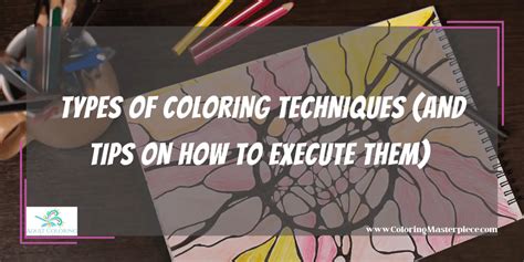 Pro Coloring Techniques for a Masterpiece