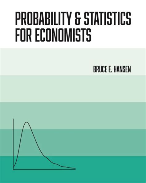 Probability And Statistics For Economists