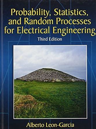 Probability Statistics And Random Processes For Electrical Engineering Highlights
