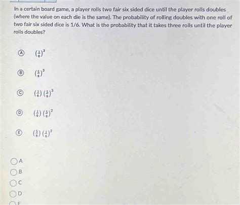 Probability and Outcomes In A Certain Board Game A Player Rolls