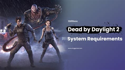 Probable System Requirements for Dead by Daylight 2