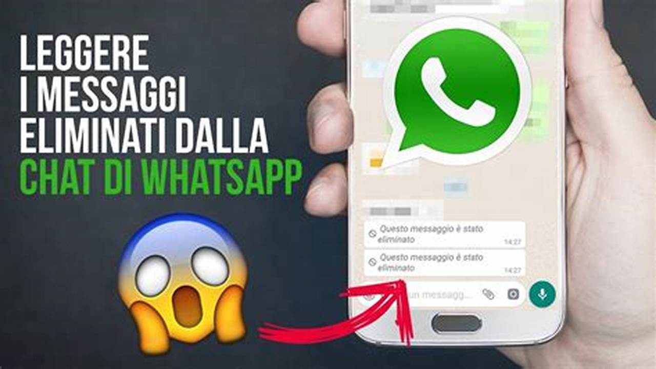 Problemi Con La Lettura Dei Messaggi WhatsApp Cancellati, IT Messaggi