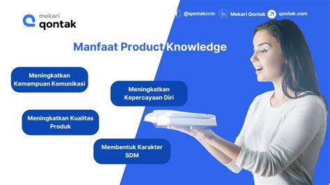 Product Knowledge: Definisi, Manfaat, & Cara Meningkatkan