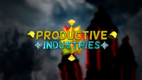 Productive Industries 0.7.1.5 [BETA] - Roblox